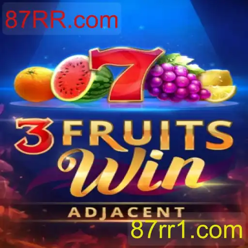 Explore o Mundo de Entretenimento de 3FruitsWin em 87RR.com