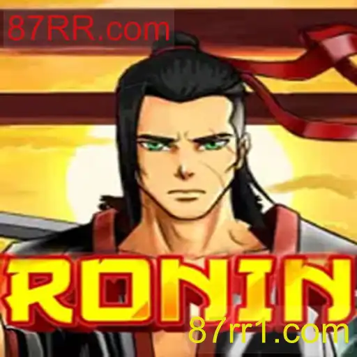 Descubra o Fascinante Jogo Ronin e a Plataforma 87RR.com